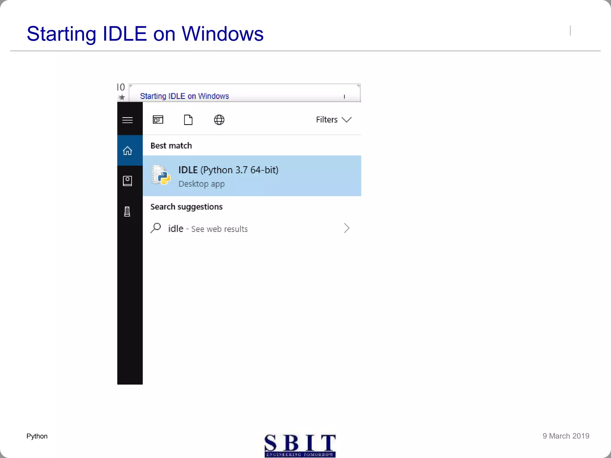 Starting IDLE on Windows
9 March 2019Python
 