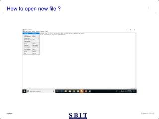 How to open new file ?
9 March 2019Python
 