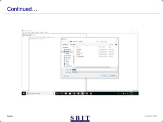 Continued…
9 March 2019Python
 