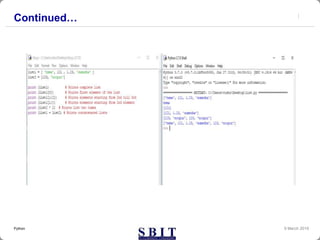 Continued…
9 March 2019Python
 