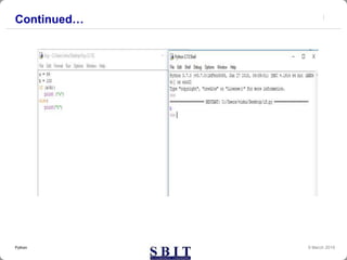 Continued…
9 March 2019Python
 