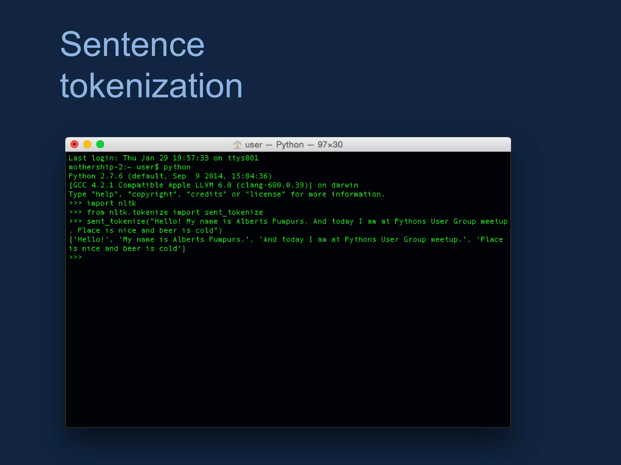 Sentence
tokenization
 