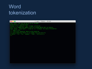 Word
tokenization
 