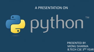 Python presentation by Monu Sharma | PPTX