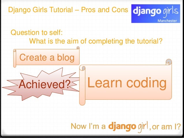 Django Tutorial Create A Blog | now i am a django girl or am i python northwest feb 2016 Django Tutorial Create A Blog | now i am a django girl or am i python northwest feb 2016