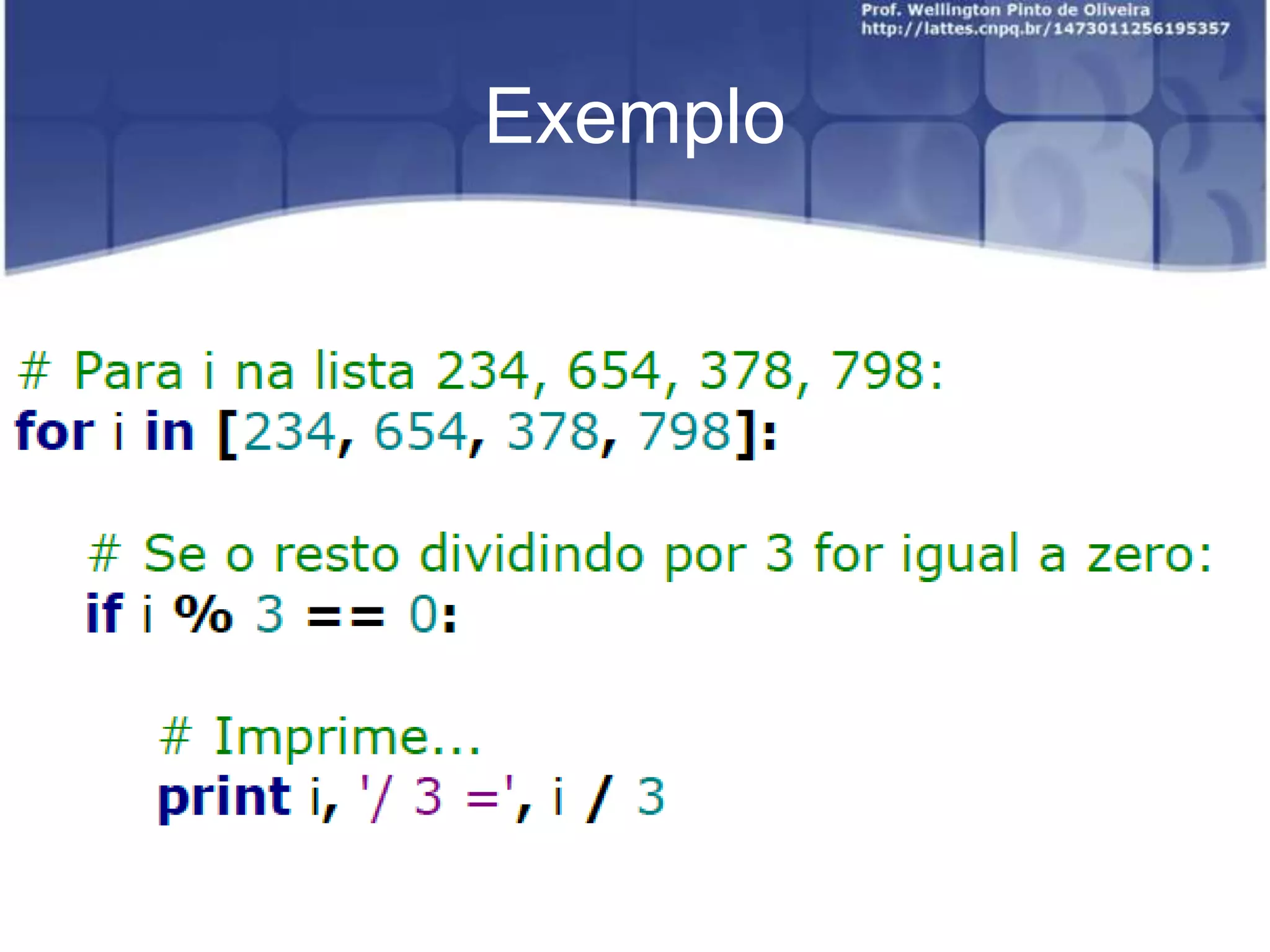 Exemplo

 
