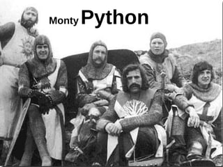 Monty   Python
 