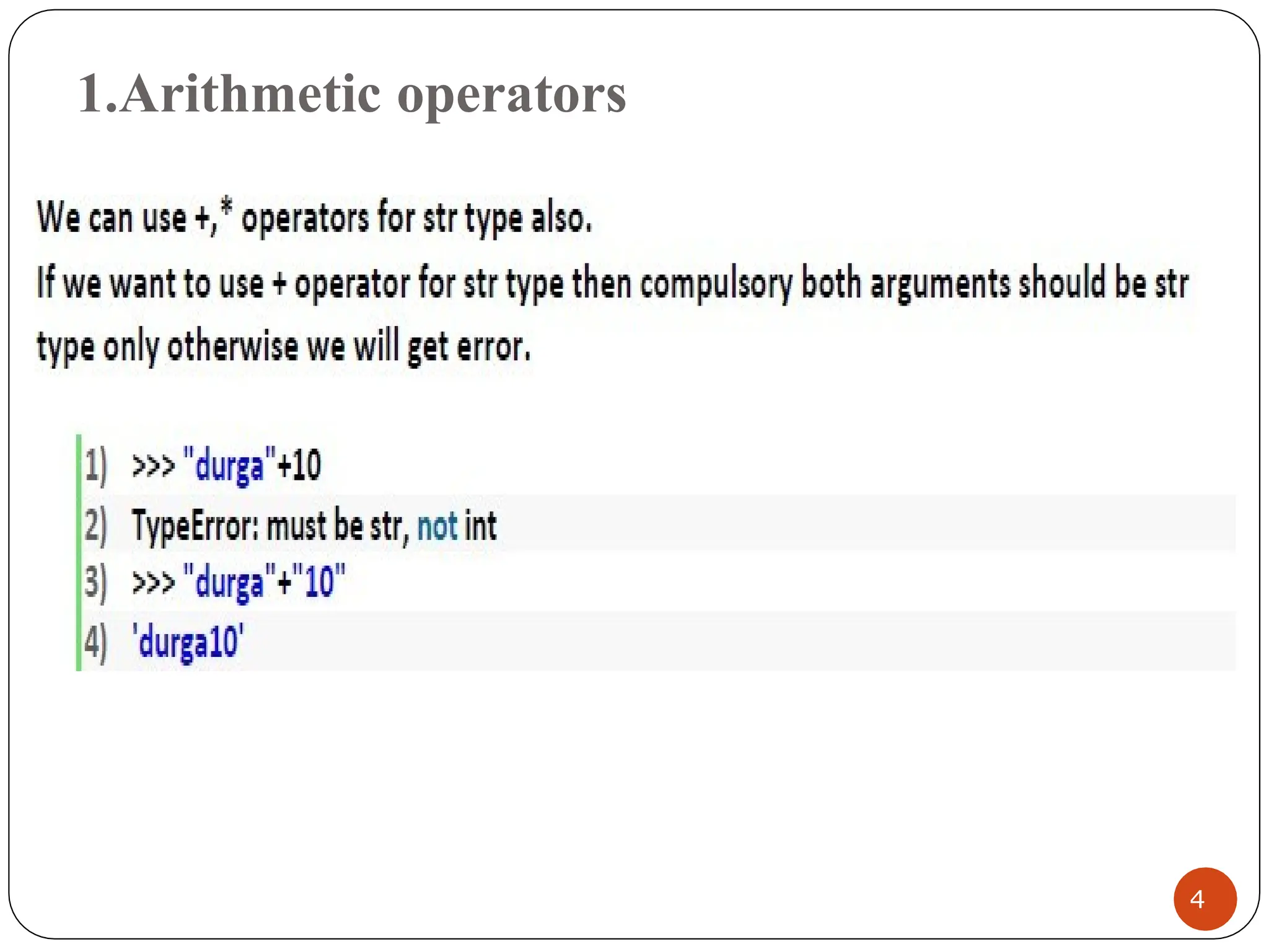 1.Arithmetic operators
4
 