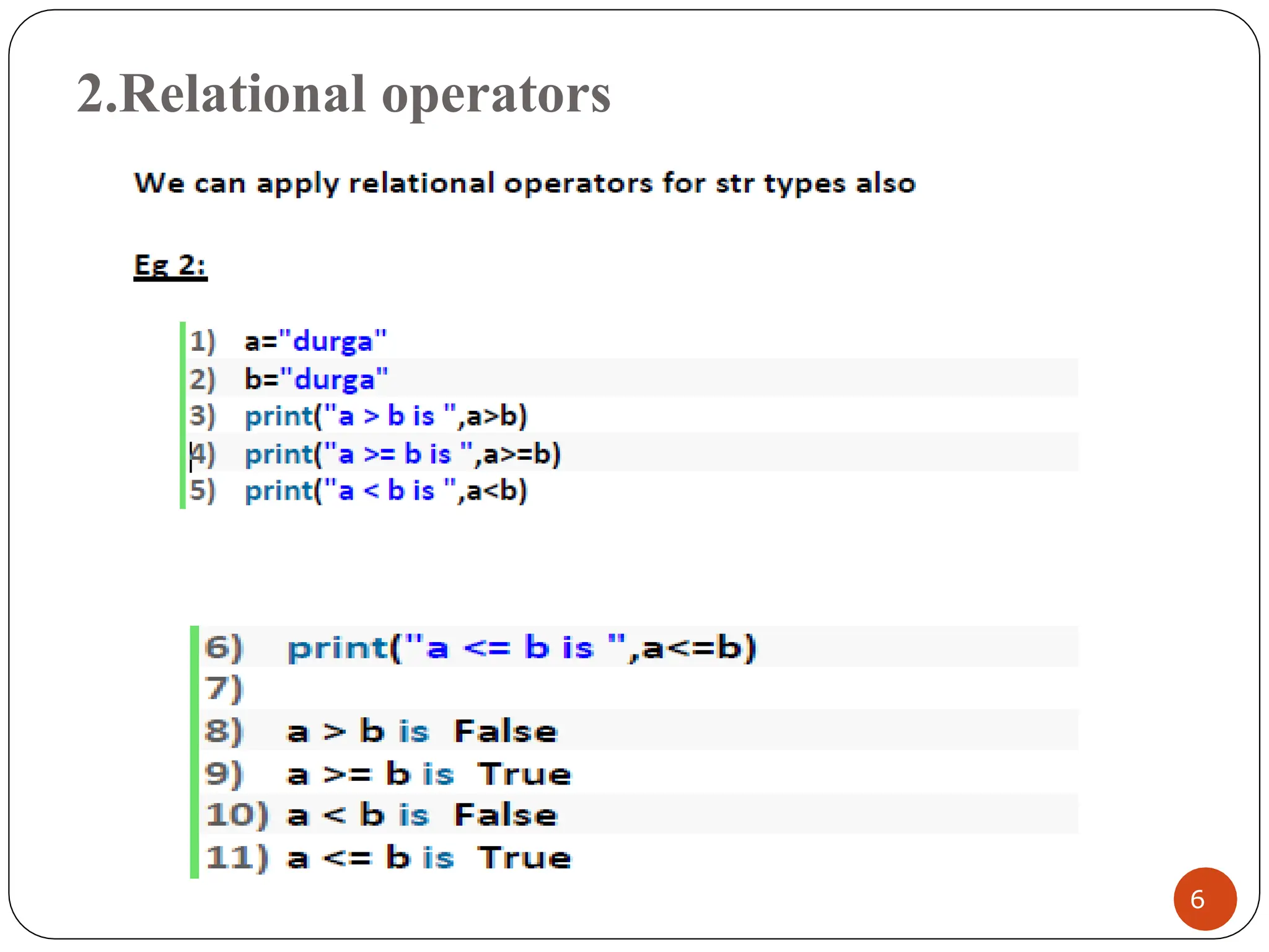 2.Relational operators
6
 
