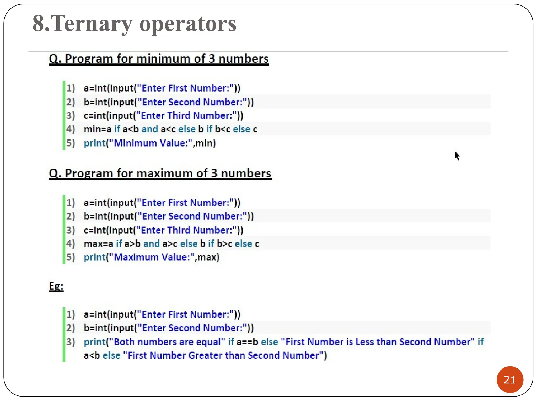 8.Ternary operators
21
 