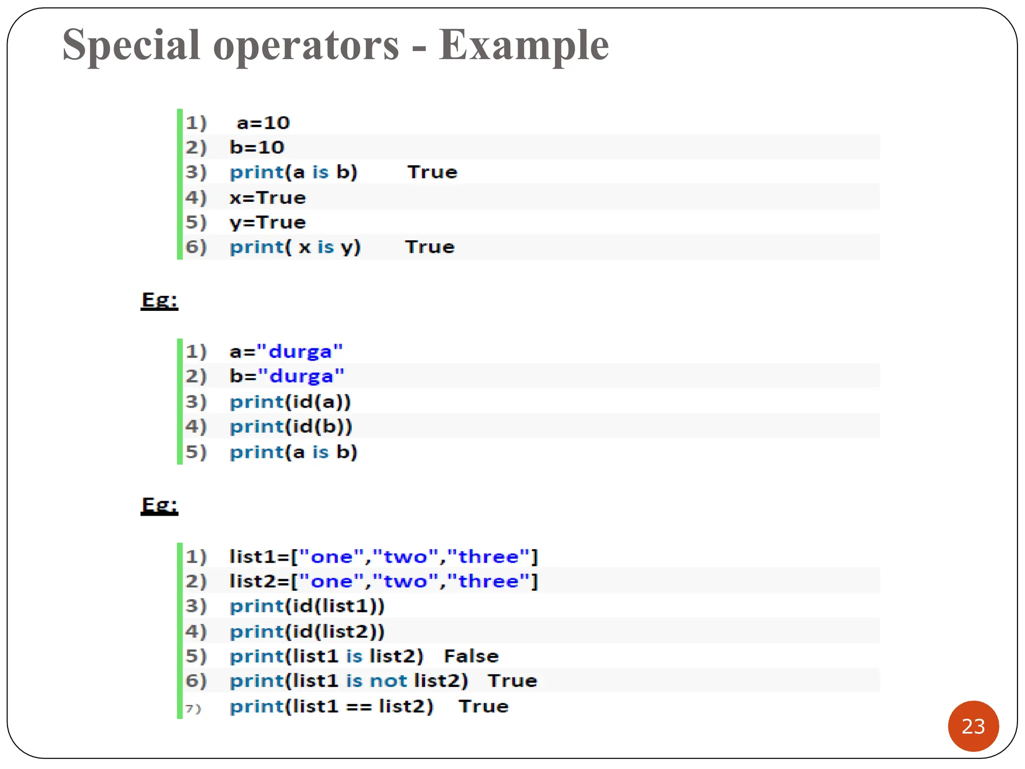 Special operators - Example
23
 