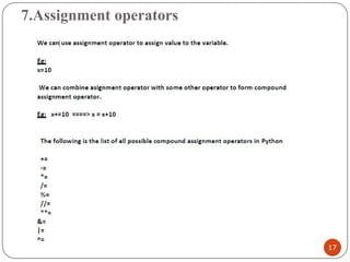 7.Assignment operators
17
 