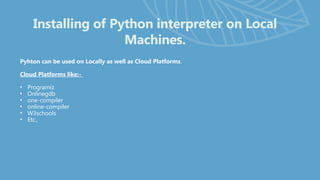 Python Prgramming basics for Beginnerss for User friendly interface | PPTX