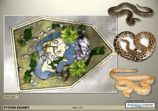 PYTHON EXHIBIT
DESIGN CONCEPT BY
VIEW PLAN
Page 1 of 3
 