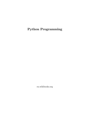 Python Programming
en.wikibooks.org
 