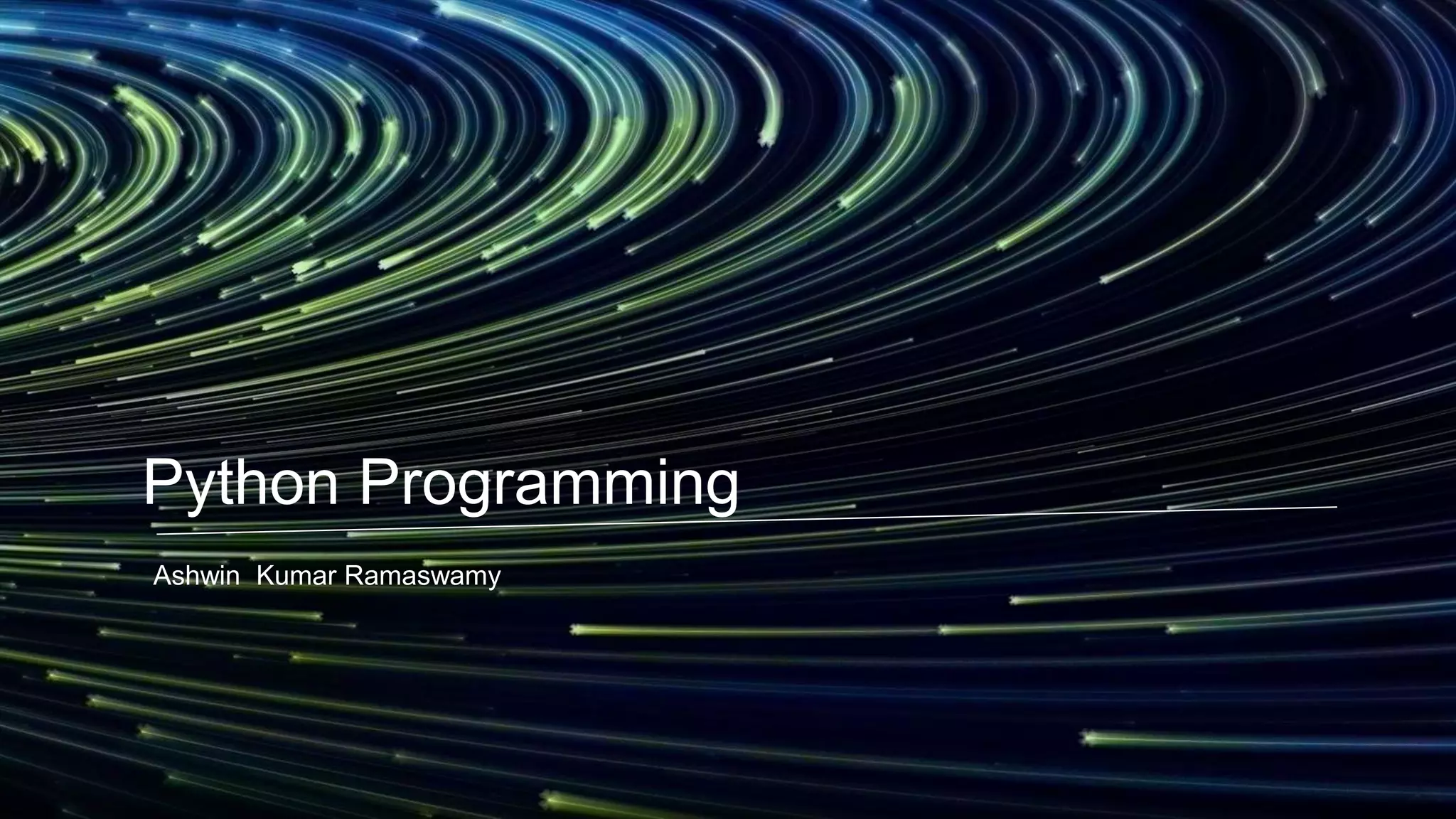 Python Programming Ashwin Kumar Ramaswamy 