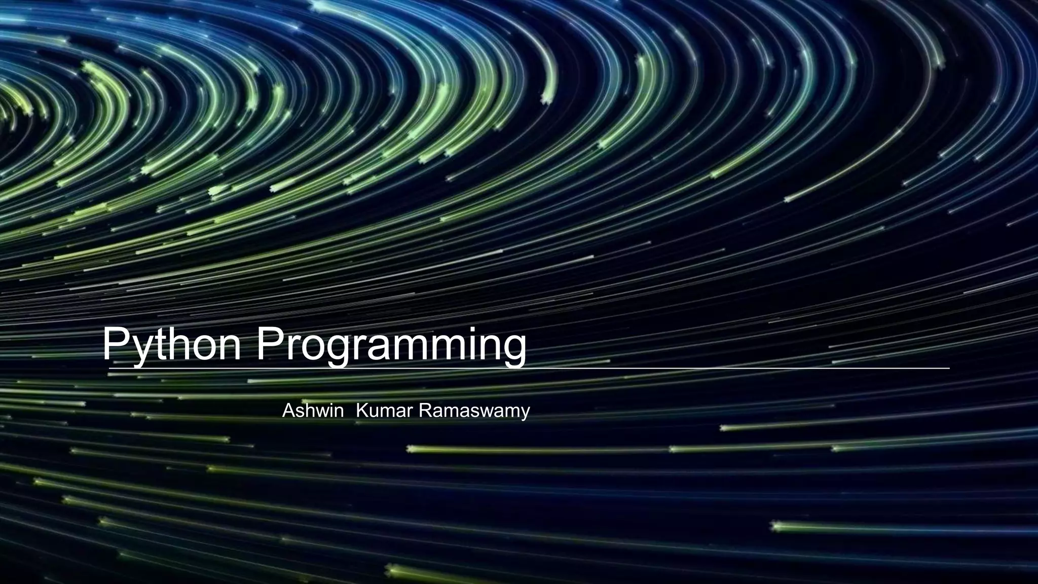 Python Programming Ashwin Kumar Ramaswamy 