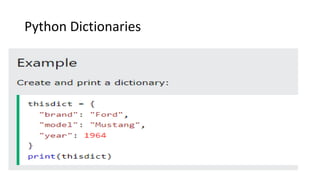 Python Dictionaries
 