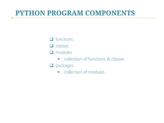 Python Programming - IV. Program Components (Functions, Classes ...