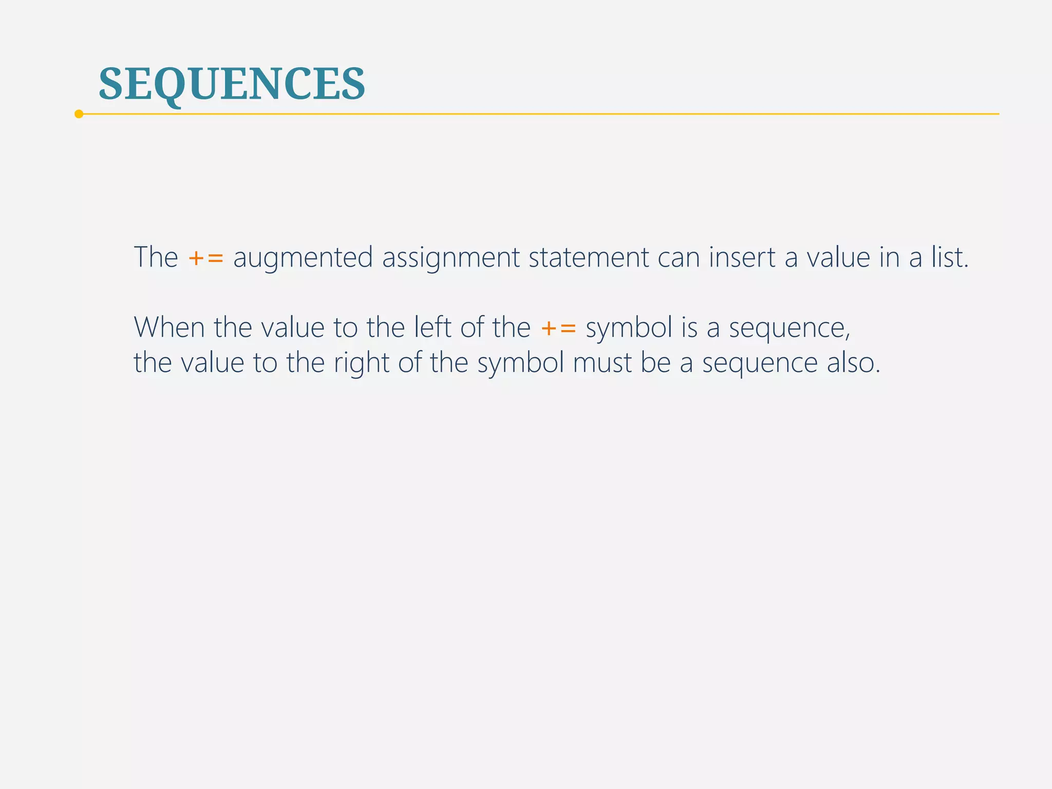 SEQUENCES | TUPLE | (UN)PACKING 
Tuple packing/unpacking is useful when swapping variables. 
26 
 