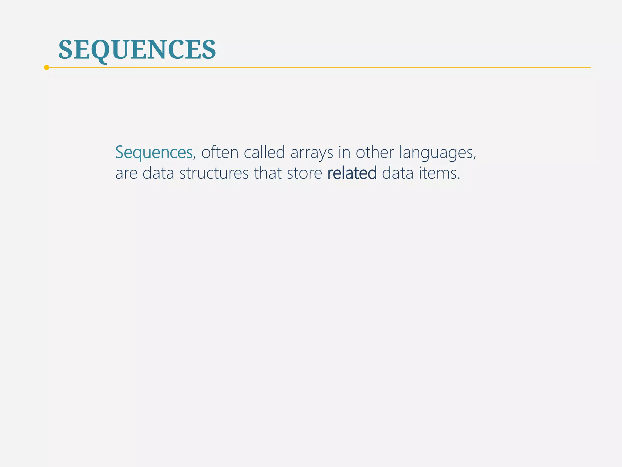 DATA STRUCTURES 
Data structures are structures that hold and organize data or information. 
4 
 