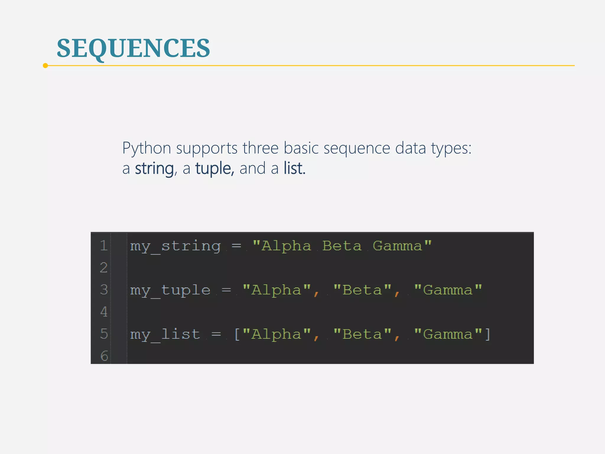 SEQUENCES 
Sequences, often called arrays in other languages, 
are data structures that store related data items. 
5 
 