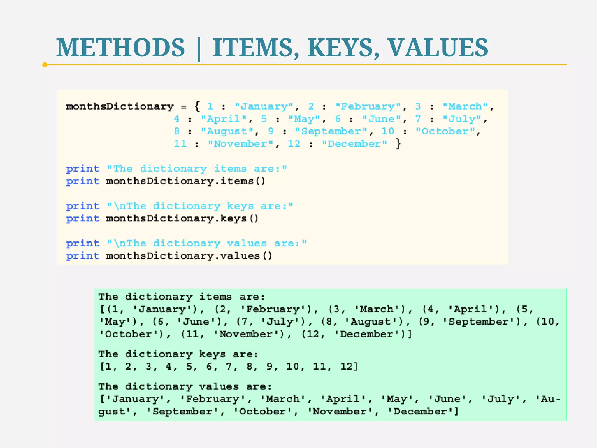 METHODS | ITEMS, KEYS, VALUES 
58 
 