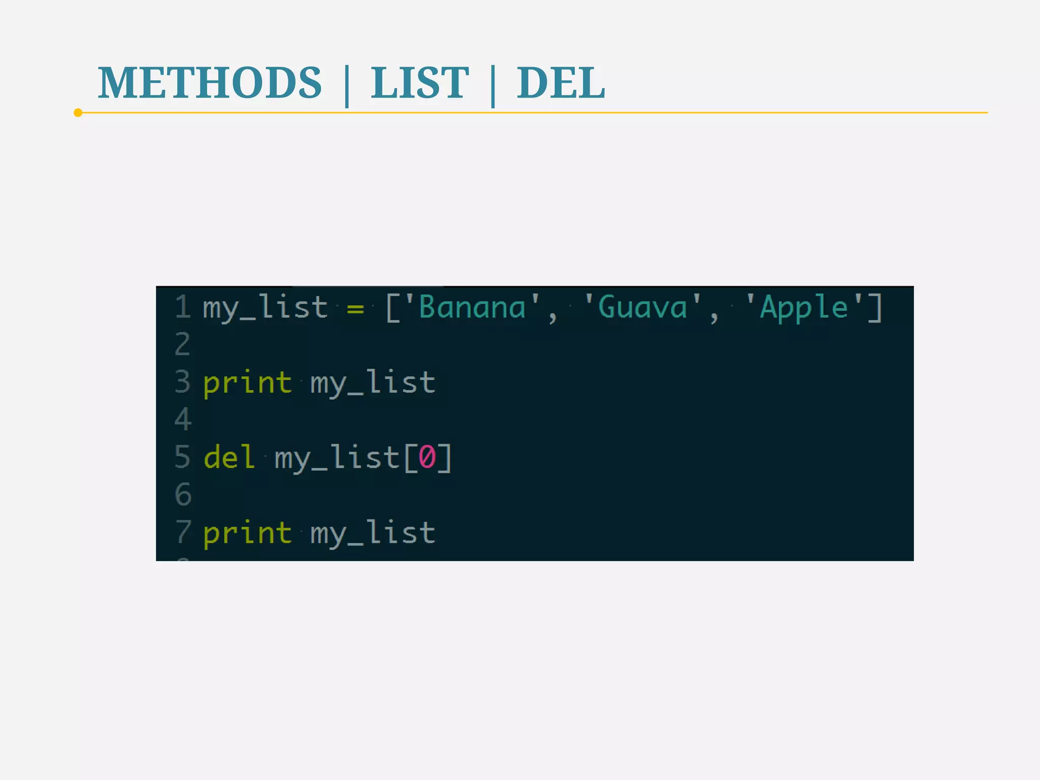 METHODS | LIST | DEL 
62 
 