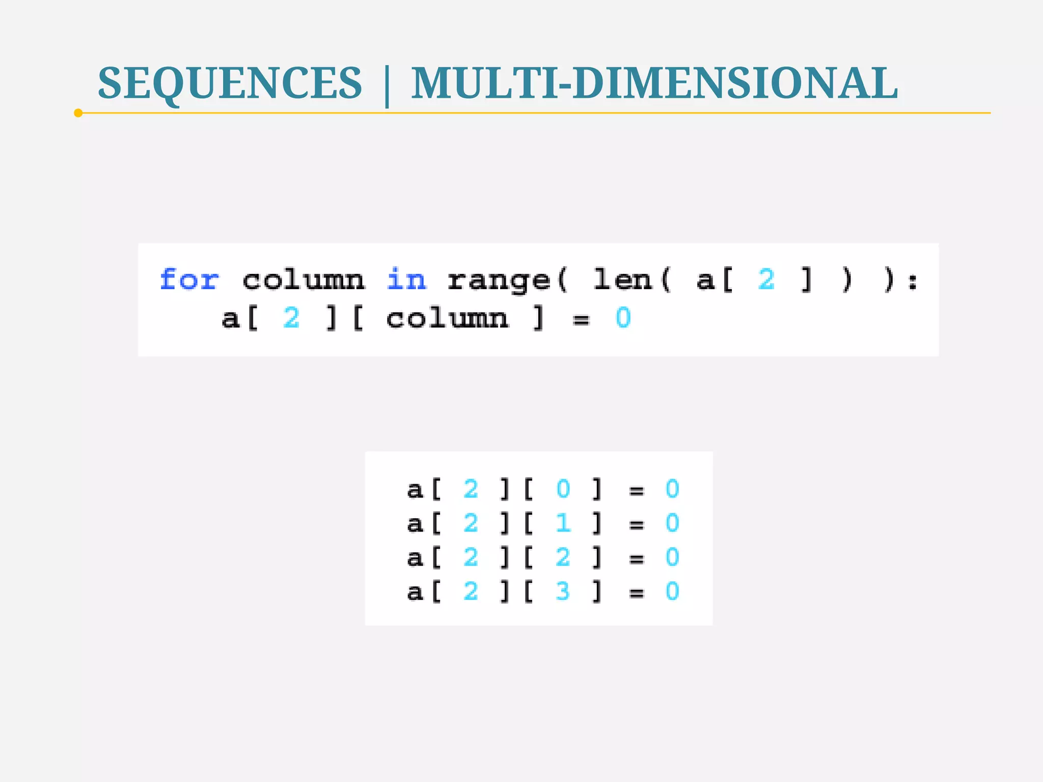 SEQUENCES | MULTI-DIMENSIONAL 
79 
 