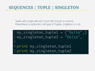 SEQUENCES | EMPTY TUPLE 
22 
 