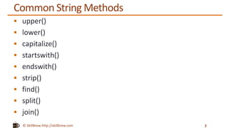 Python Programming Essentials - M8 - String Methods | PPT