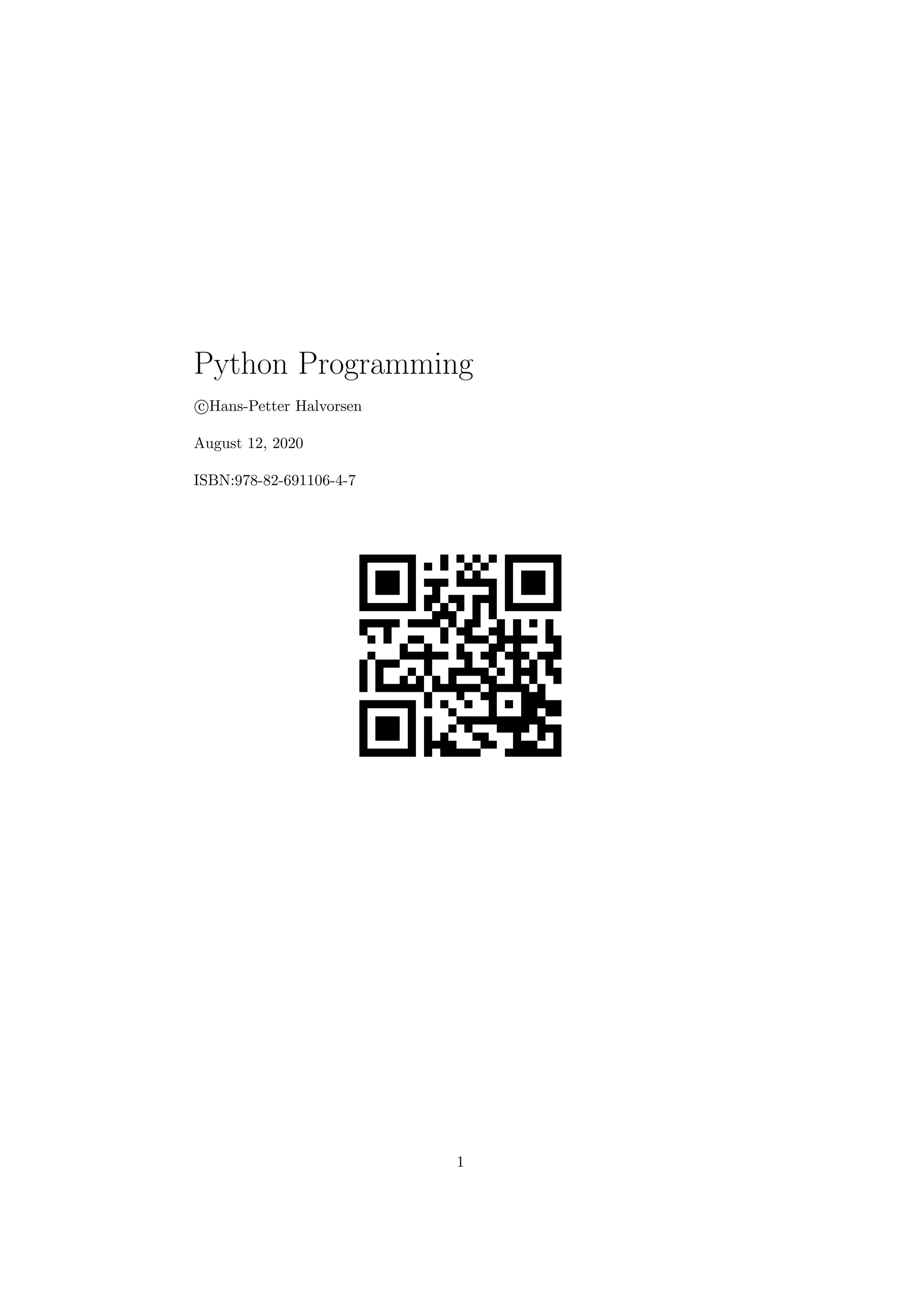 Python Programming
c Hans-Petter Halvorsen
August 12, 2020
ISBN:978-82-691106-4-7
1
 