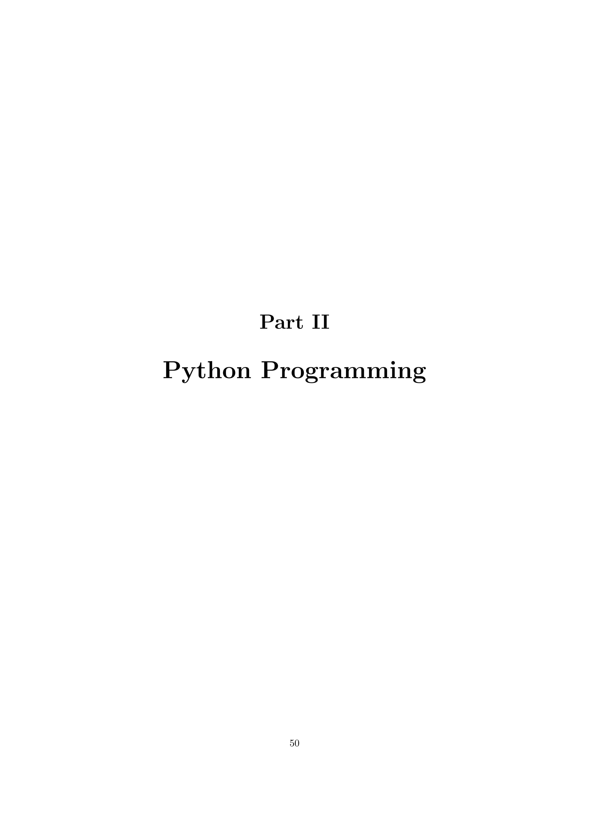 Part II
Python Programming
50
 