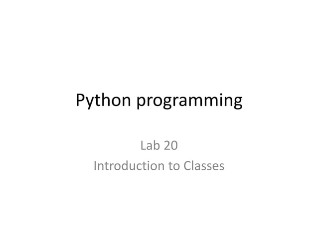 Python programming lab 20 | PPTX