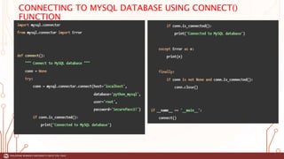 CONNECTING TO MYSQL DATABASE USING CONNECT()
FUNCTION
 