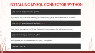 INSTALLING MYSQL CONNECTOR/PYTHON
 