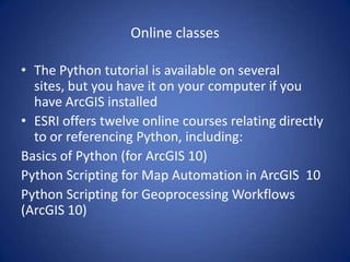 ArcGIS Python Programming (3Nov11) | PPT