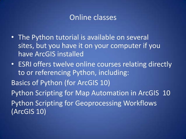 ArcGIS Python Programming (3Nov11) | PPT