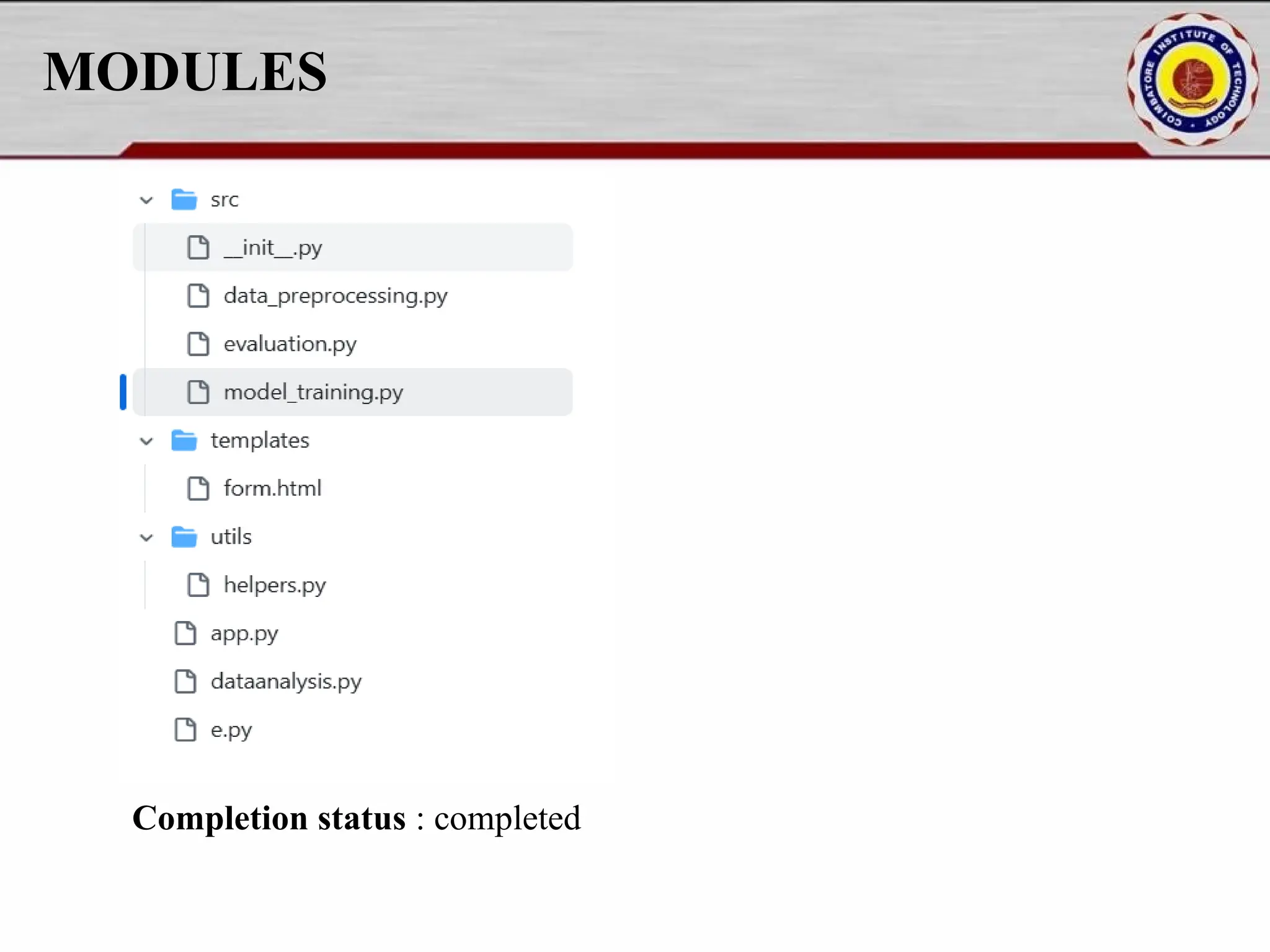 MODULES Completion status : completed 