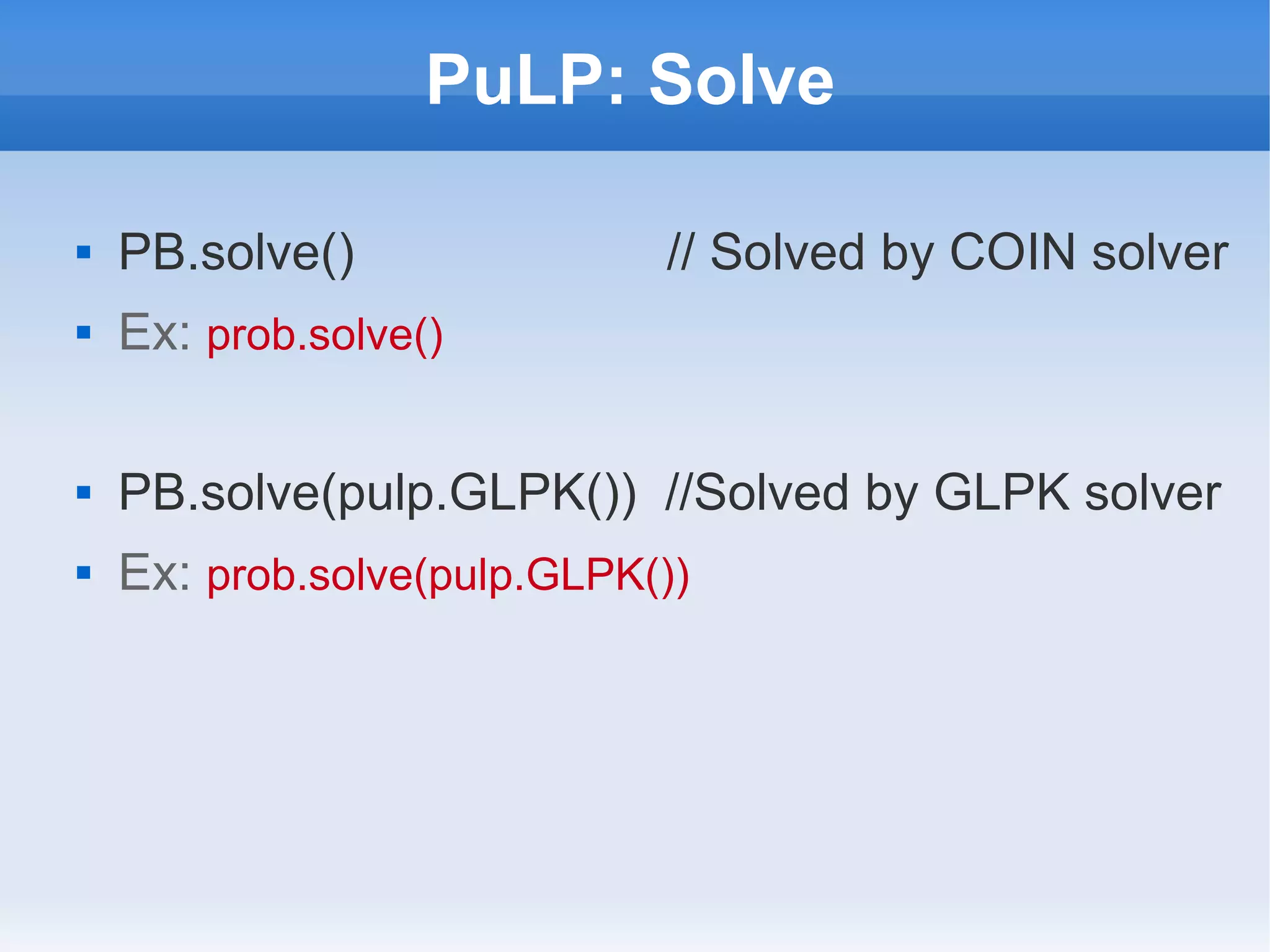 Tutorial: Python, PuLP and GLPK | PPT