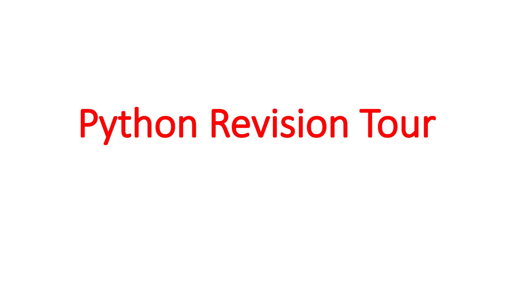Python Revision Tour 