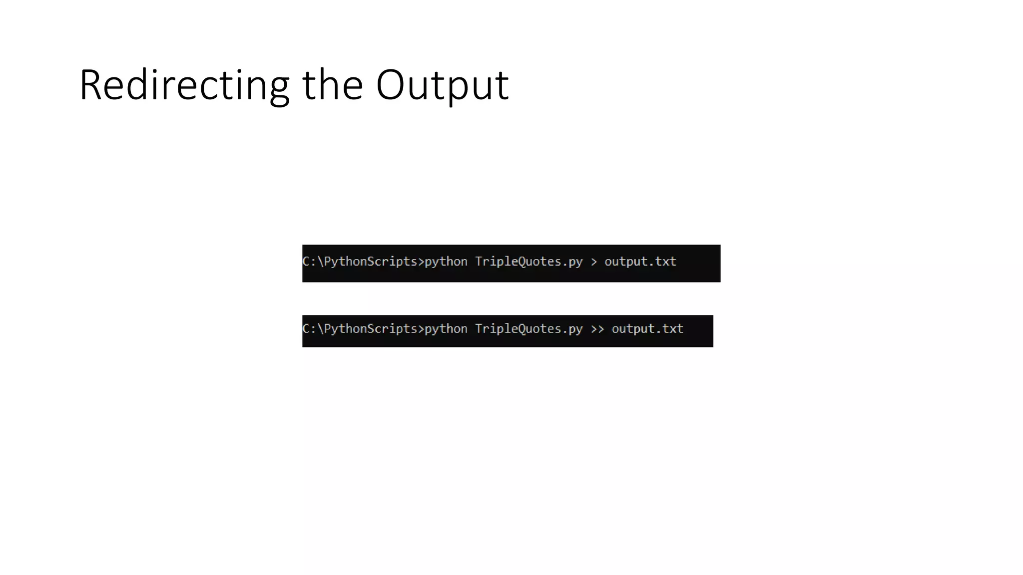 Redirecting the Output