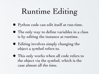 Python's dynamic nature (rough slides, November 2004) | PPT