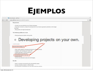 EJEMPLOS




lunes, 28 de enero de 13
 