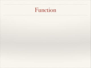 Function

 
