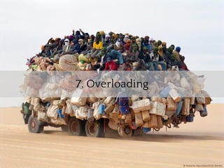 7. Overloading
 