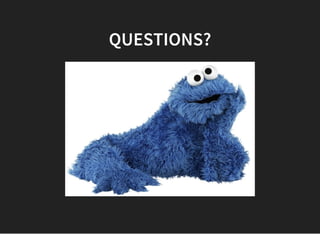 QUESTIONS?
 