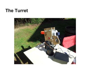The Turret
 