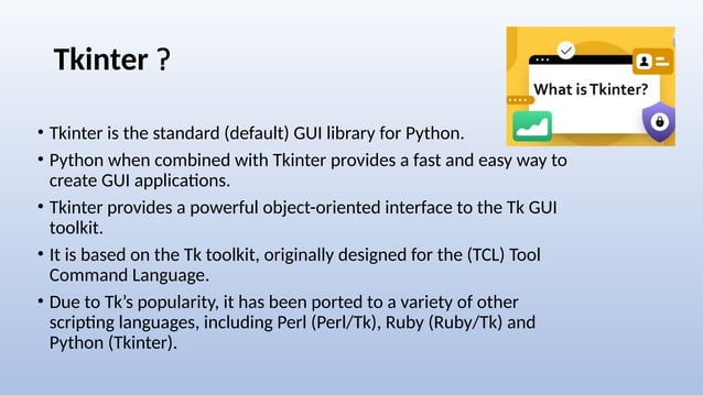 About Python Tkinter and creating .a GUI | PPTX | Operating Systems ...