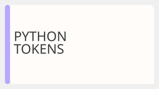 PPT ON PYTHON TOKENS FOR CLASS XI COMP SC | PPTX
